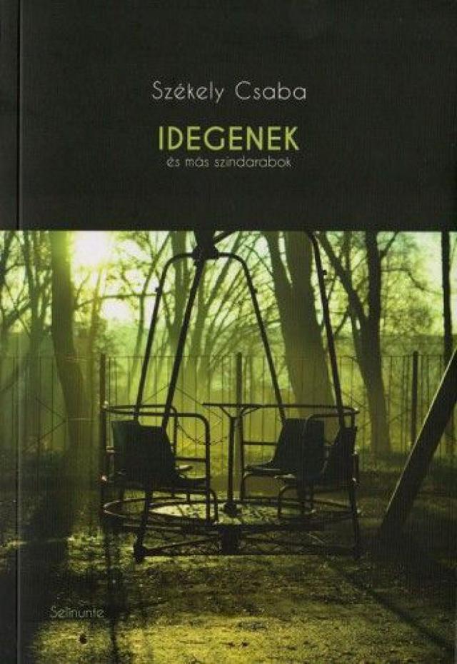 Idegenek és más színdarabok