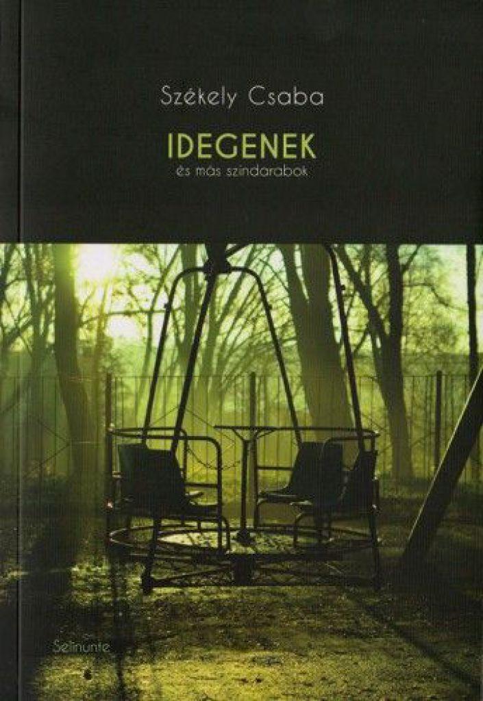 Idegenek és más színdarabok