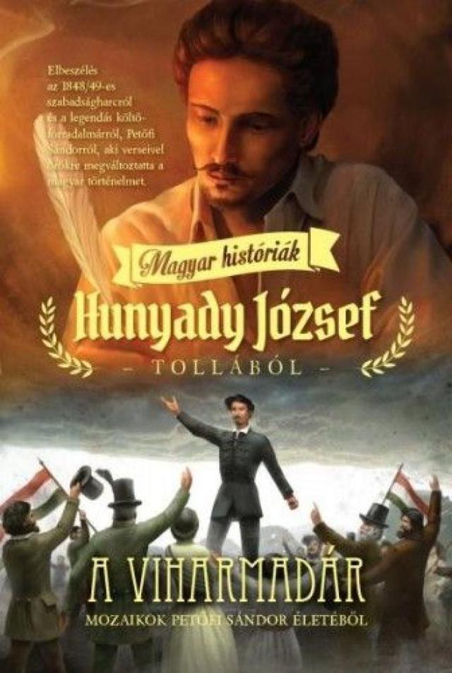A viharmadár - Magyar históriák