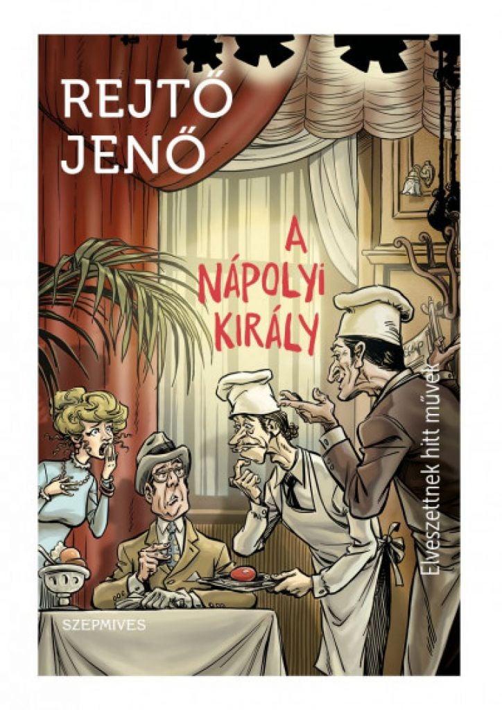 A nápolyi király - Elveszettnek hitt művek