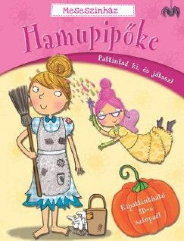 Hamupipőke - Meseszínház - Kipattintható 3D-s színpad!