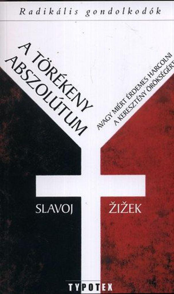 A törékeny abszolútum
