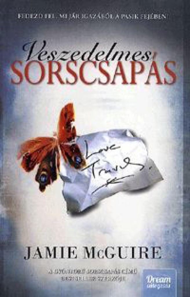 Veszedelmes sorscsapás