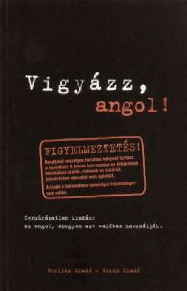 Vigyázz, angol!