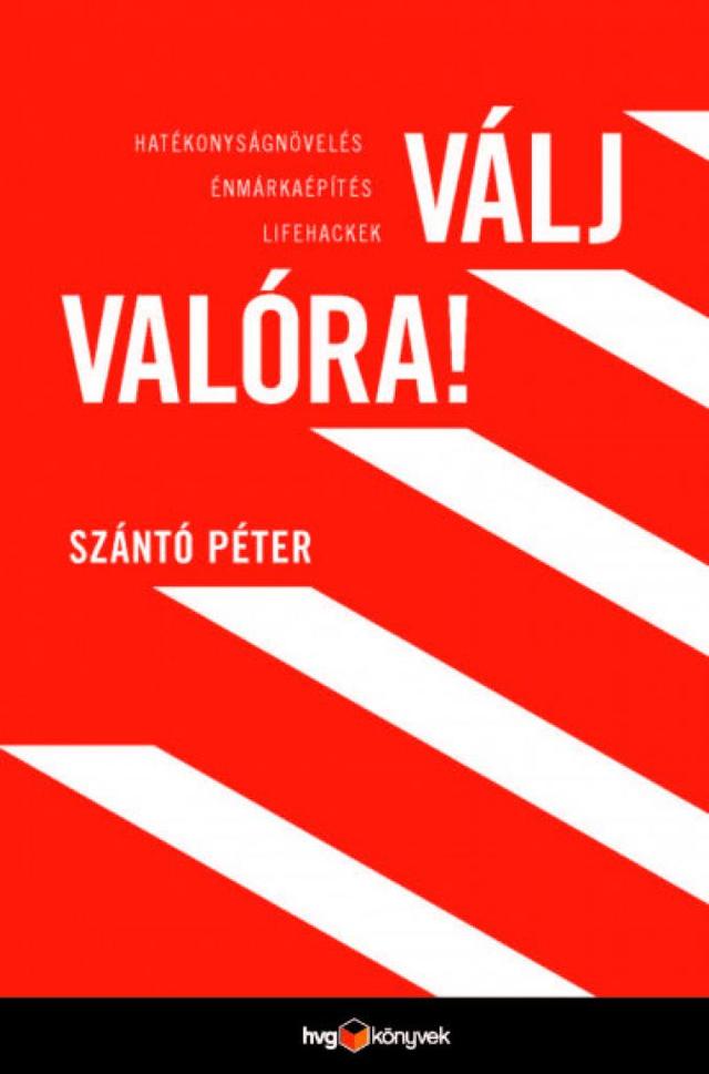 Válj valóra!