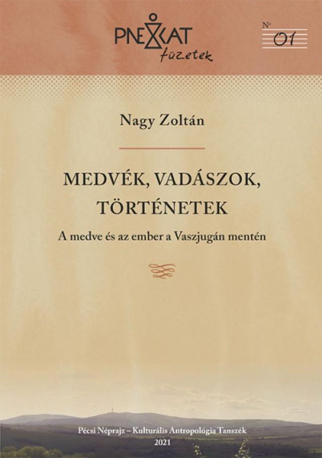 Medvék, vadászok, történetek