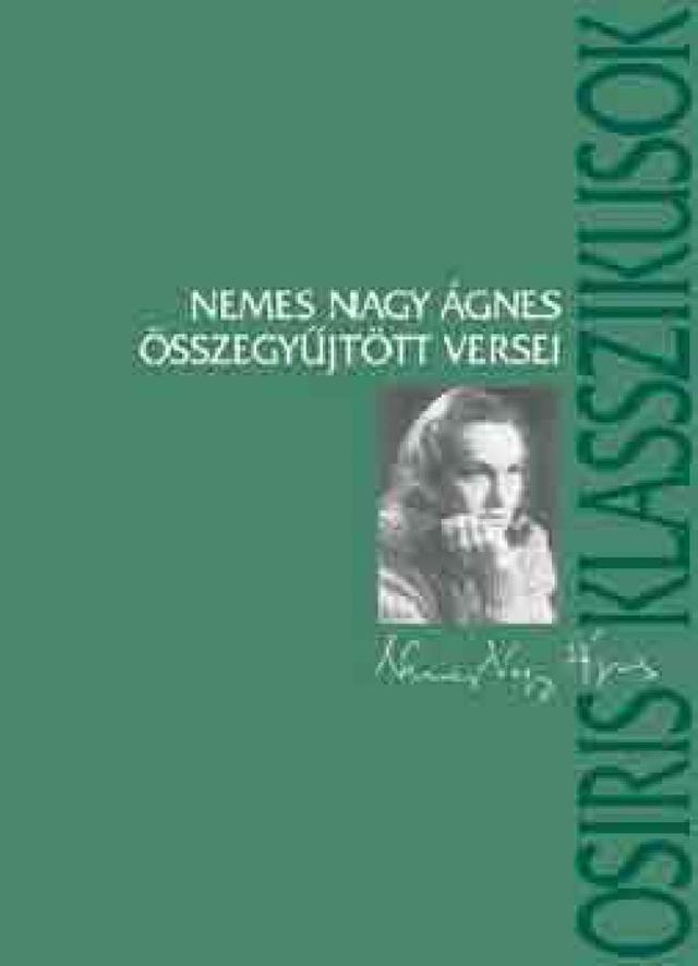 Nemes Nagy Ágnes összegyűjtött versei