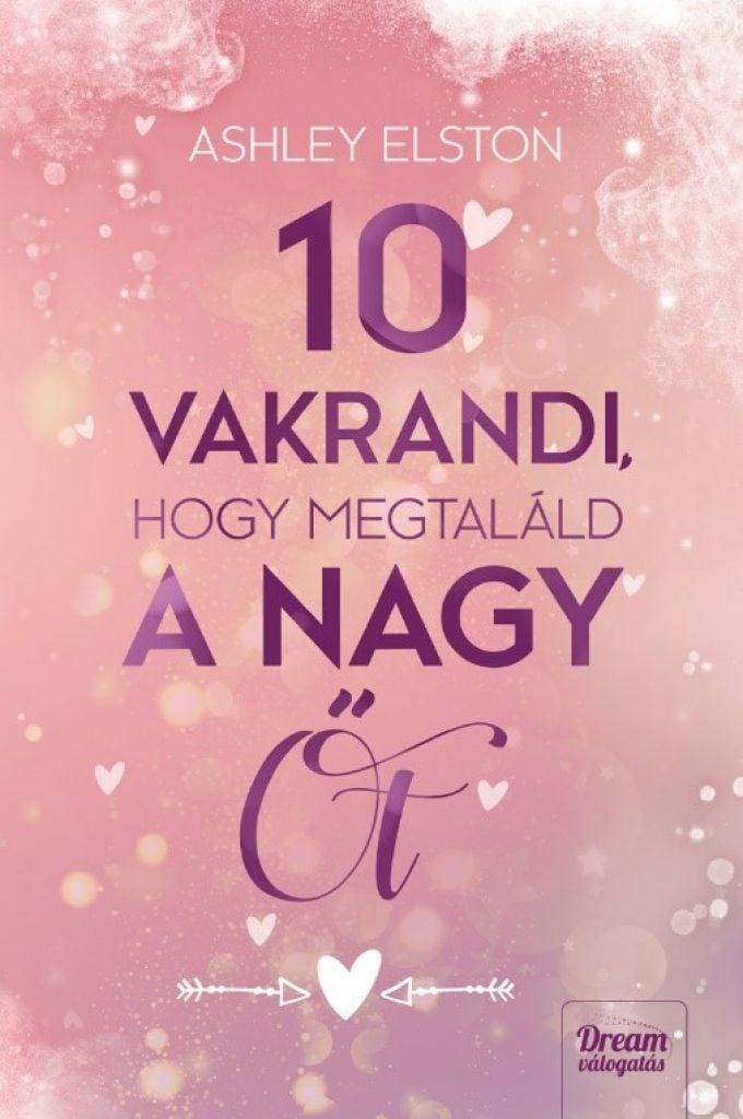 10 vakrandi, hogy megtalált a nagy Őt