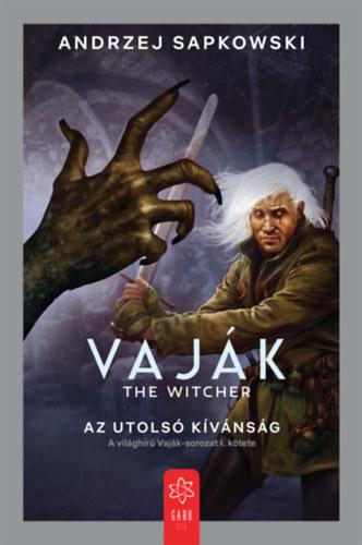 Vaják - The Witcher 1. - Az utolsó kívánság