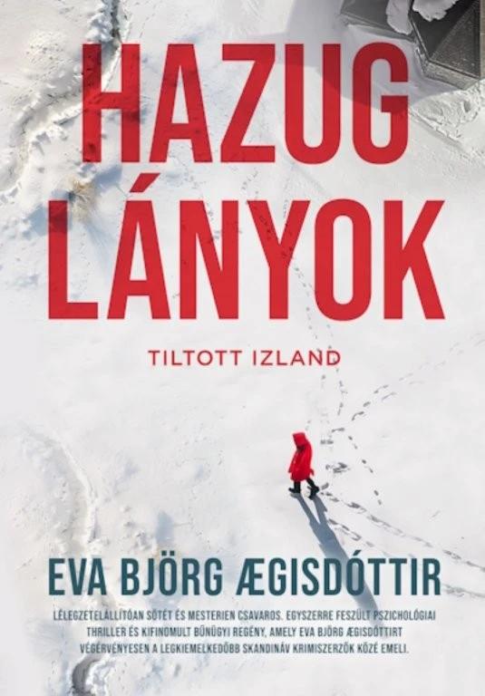 Hazug lányok - Tiltott Izland