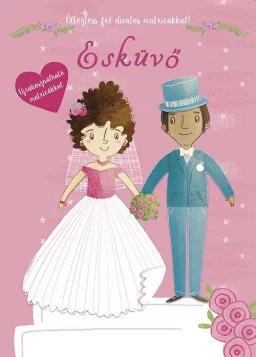 Öltöztess fel divatos matricákkal - Esküvő