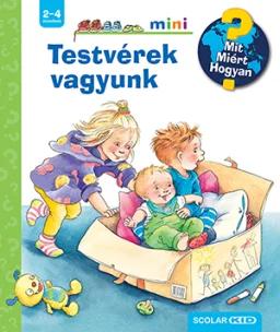Testvérek vagyunk - Mit? Miért? Hogyan? Mini