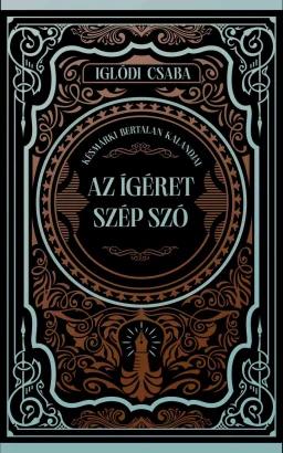 Az ígéret szép szó