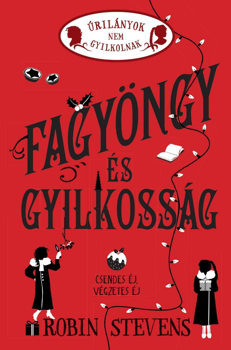 Fagyöngy és gyilkosság - Úrilányok nem gyilkolnak 5. - éldekorált
