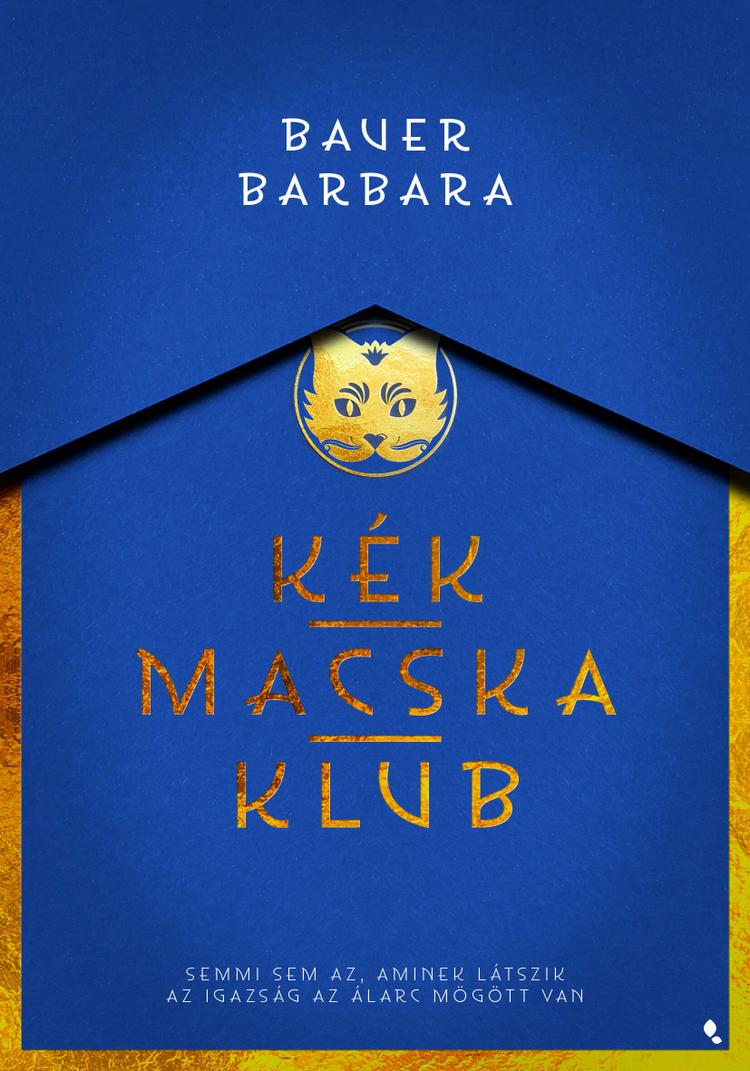 Kék Macska Klub - Élfestett