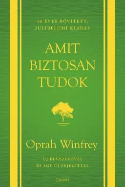 Amit biztosan tudok - 10 éves, bővített, jubileumi kiadás
