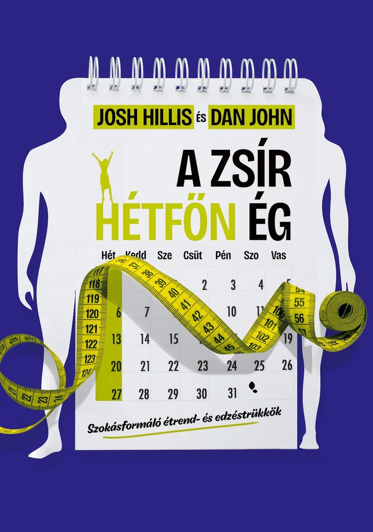 A zsír hétfőn ég