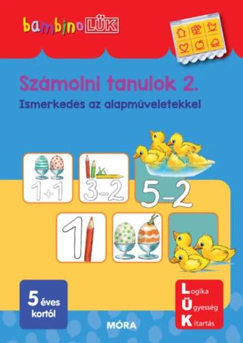Számolni tanulok 2. - Ismerkedés a műveletekkel - BambinoLÜK