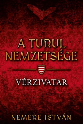 Vérzivatar - A Turul nemzetsége