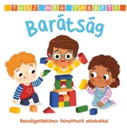 Tudj meg többet! – Barátság