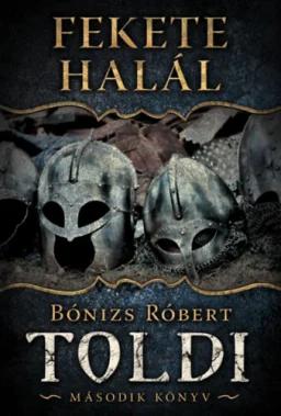 Fekete Halál - Toldi - Második könyv