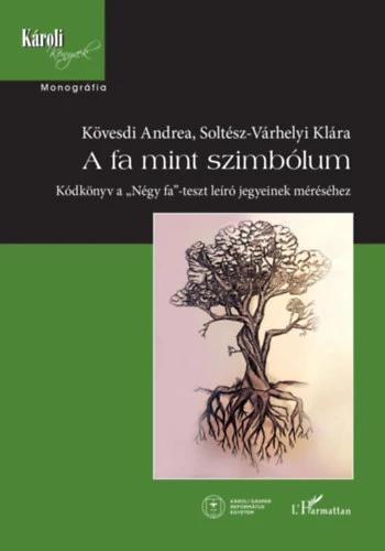 A fa mint szimbólum - Kódkönyv a "Négy fa"-teszt leíró jegyeinek méréséhez