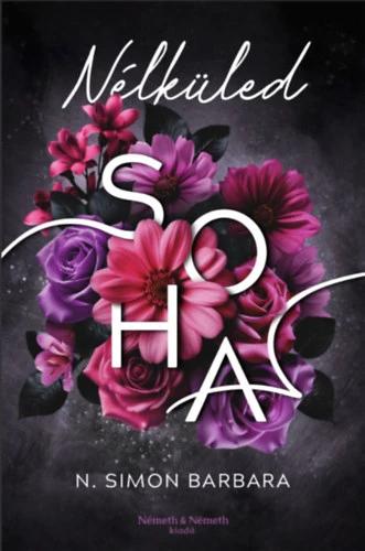 Nélküled soha - Éldekorált