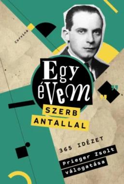 Egy évem Szerb Antallal - Éldekorált