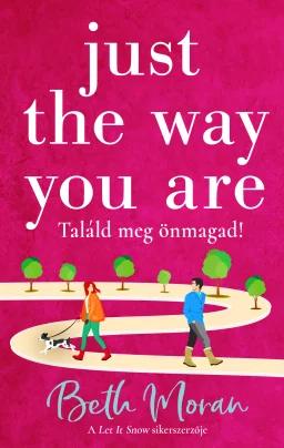 Just The Way You Are – Találd meg önmagad