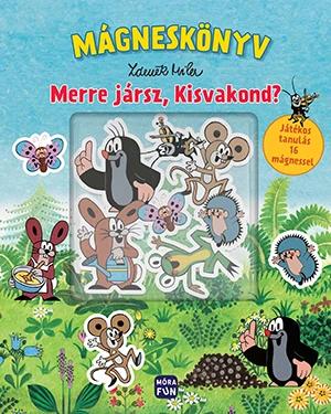 Merre jársz, Kisvakond? - Mágnes könyv