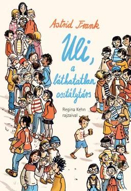 Uli, a láthatatlan osztálytárs