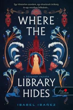 Where the Library Hides - A könyvtár rejtekhelye (A Nílus titkai 2.)